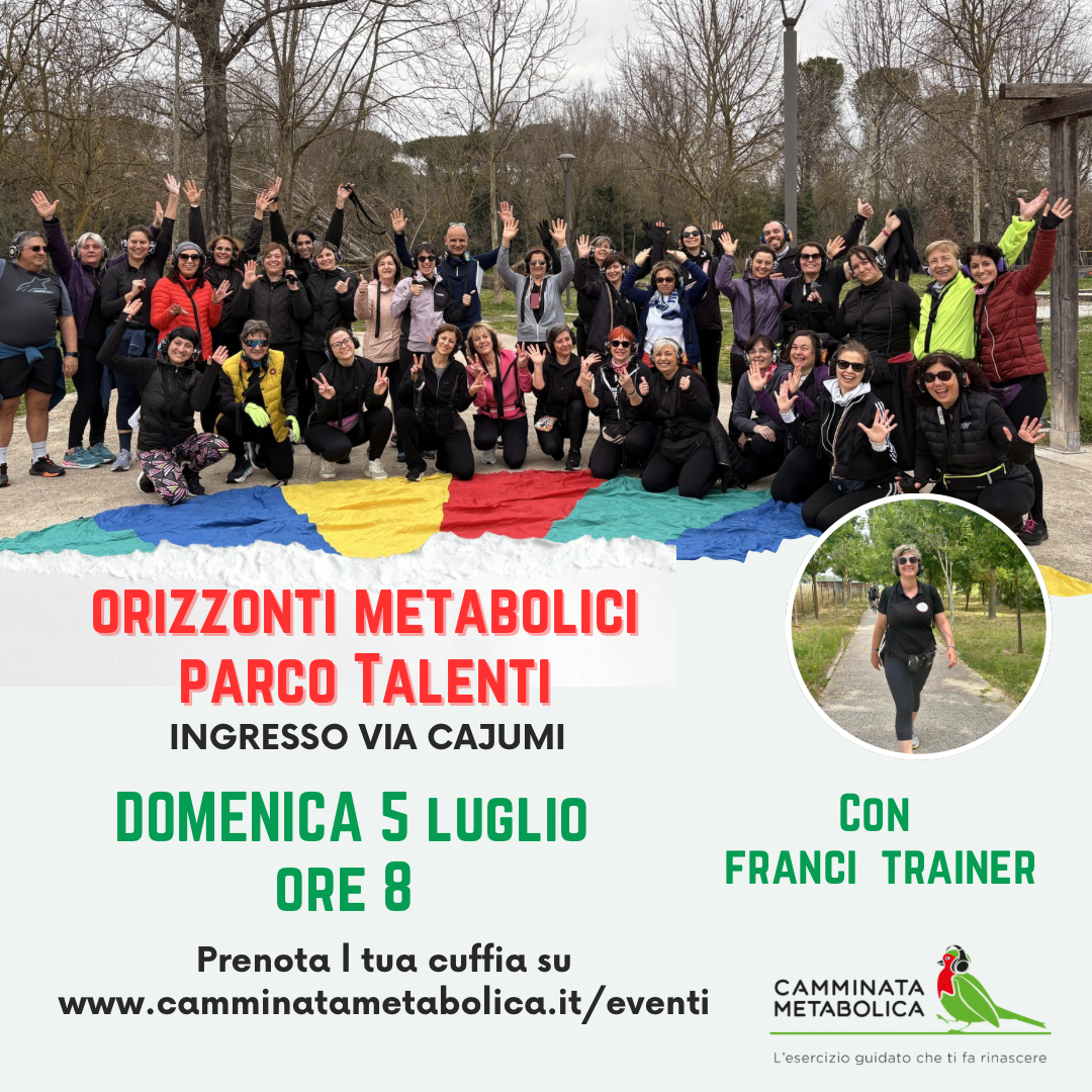 ROMA - PARCO TALENTI “ORIZZONTI METABOLICi” 