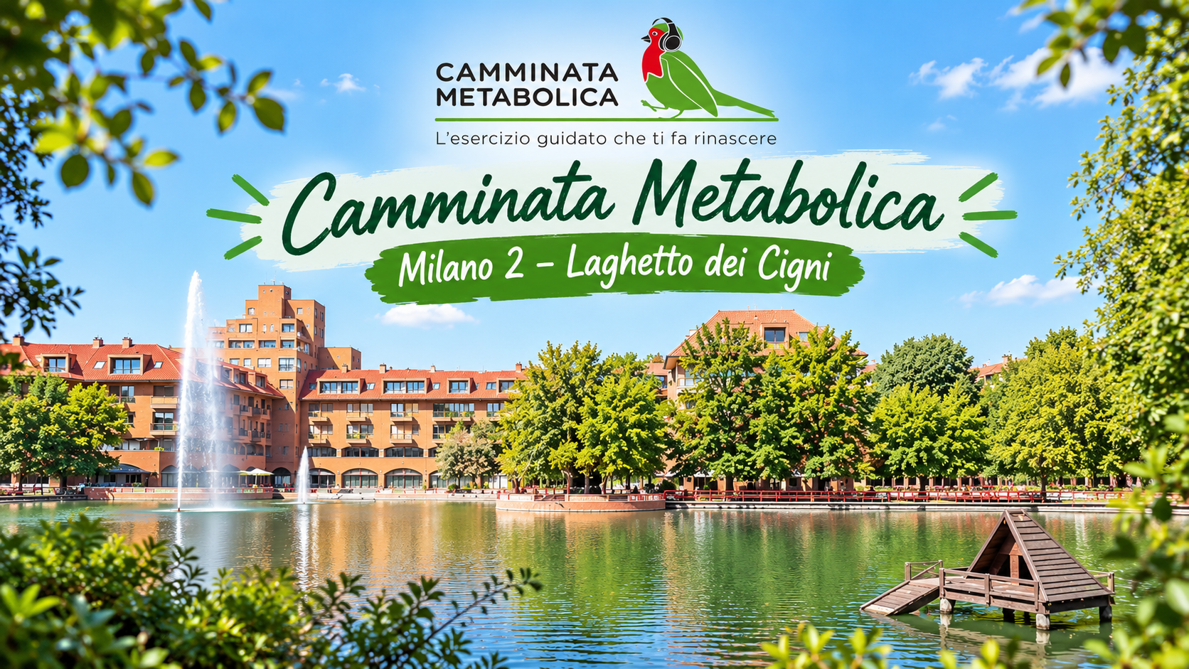 Camminata Metabolica | Milano 2 - Laghetto dei Cigni