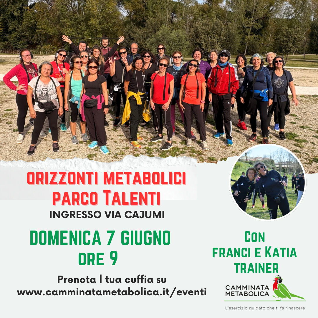 ROMA - PARCO TALENTI “ORIZZONTI METABOLICi”