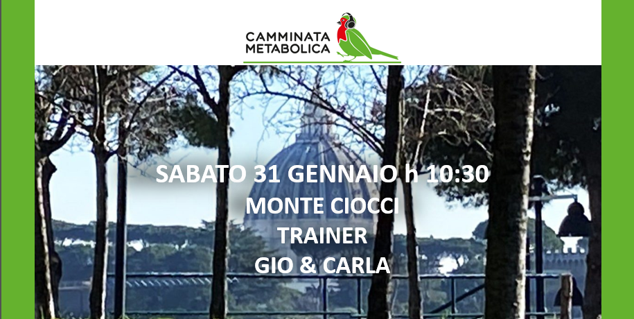 CAMMINATA METABOLICA – ROMA SPECIAL EDITION 