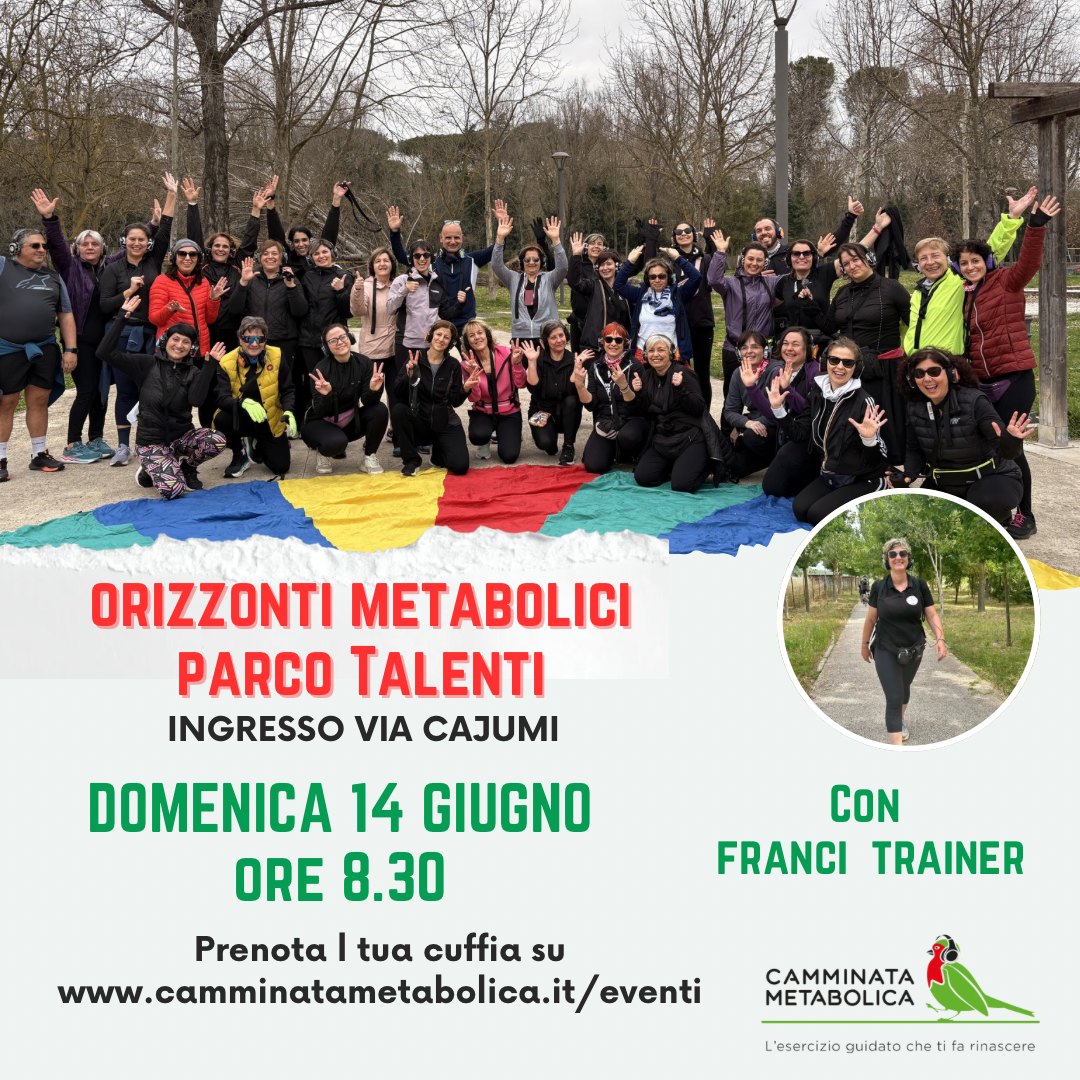 ROMA - PARCO TALENTI “ORIZZONTI METABOLICI”